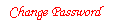 Text Box: Change Password